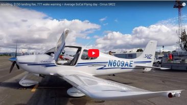 ATC scolding, $150 landing fee, 777 wake warning = Average SoCal Flying day - Cirrus SR22